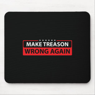 Tapis De Souris La trahison, une fois de plus, résiste politiqueme
