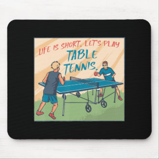 Tapis De Souris La Vie De Courtes Lâches Jouer Table Tennis Tennis
