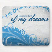 Tapis De Souris "La vie de mes rêves" Motivation (Devant)