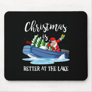 Tapis De Souris La vie de Noël est meilleure au bateau de lac aimé