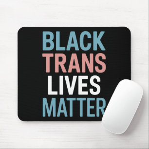 Tapis De Souris La vie des personnes trans noires LGBTQ compte