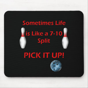 Tapis De Souris La vie est comme une fente 7 - 10