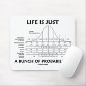 Tapis De Souris La vie est juste un groupe de probabilités (Avec souris)