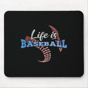 Tapis De Souris La Vie Est Le Joueur De Baseball Citation Rouge Po