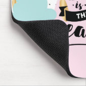 Tapis De Souris La vie est le meilleur professeur (Coin)