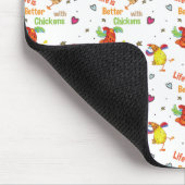 Tapis De Souris La vie est meilleure avec l'aquarelle de poulet (Coin)