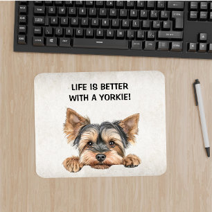 Tapis De Souris La vie est meilleure avec un Yorkie - Pékin Yorkie