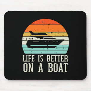 Tapis De Souris La vie est meilleure sur le bateau coucher de sole