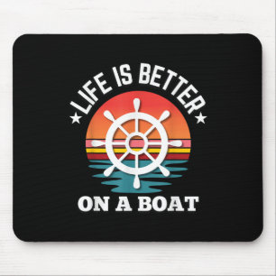 Tapis De Souris La vie est meilleure sur un volant de bateau rétro