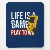 TAPIS DE SOURIS LA VIE EST UN JEU À GAGNER (Devant)