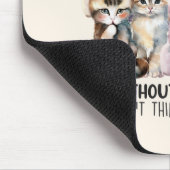 Tapis De Souris La vie sans chats ? Je ne le pense pas (Coin)