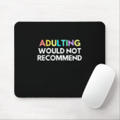 Tapis De Souris L'Adulte Ne Recommanderait Pas (Avec souris)