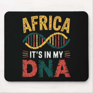 Tapis De Souris L'Afrique Est Dans Mon Adn Patrimoine Africain Fiè