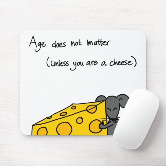 Tapis De Souris L'âge n'importe pas… (Avec souris)