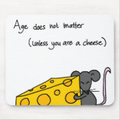 Tapis De Souris L'âge n'importe pas… (Devant)