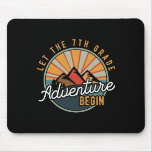 Tapis De Souris Laisser l'aventure de la 7e année débuter la 7e an