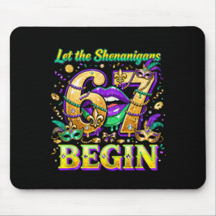 Tapis De Souris Laissez les frasques 67 commencer citation Mardi G