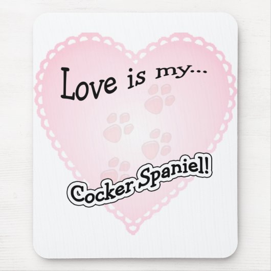 Tapis De Souris L'amour est mon Cocker Spaniel (Devant)