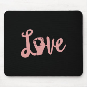 Tapis De Souris L'amour gagne toujours ASL Enseignant Sourd Sensib