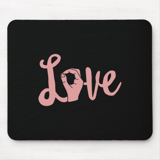 Tapis De Souris L'amour gagne toujours ASL Enseignant Sourd Sensib (Devant)