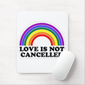 Tapis De Souris L'amour n'est pas annulé Rainbow Pride Mois (Avec souris)