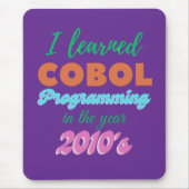 Tapis De Souris Langage de programmation Cobol appris en 2010 (Devant)