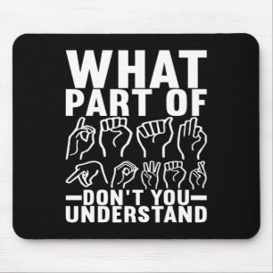 Tapis De Souris Langue des signes américaine Sensibilisation des s