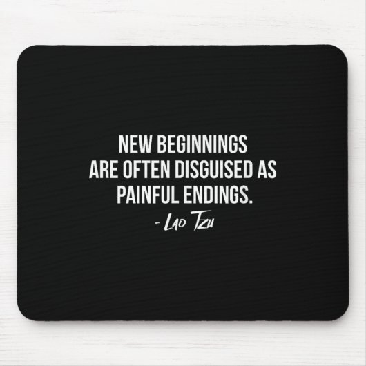 Tapis De Souris Lao Tzu New Beginnings Quote (Devant)