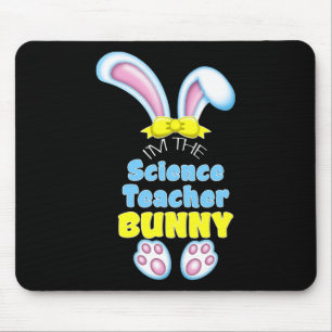 Tapis De Souris Lapin de Pâques mignon Je suis le professeur de sc