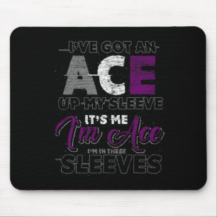 Tapis De Souris L'Asexualité C'Est Moi Im Ace Et Moi Dans Ces Manc