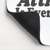 Tapis De Souris L'attitude est tout ! (Coin)