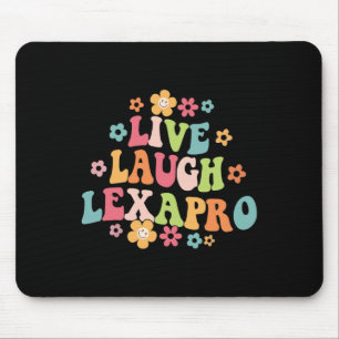 Tapis De Souris Laugh Lexapro Thérapiste Super en santé mentale An