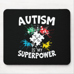 Tapis De Souris L'autisme est ma superpuissance Autiste Trouble De