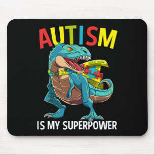 Tapis De Souris L'autisme est mon super pouvoir Dinosaure Pièce de