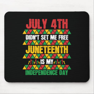 Tapis De Souris Le 4 Juillet ne m'a pas libérée JunetDix Mon Indép