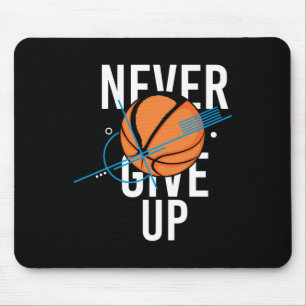 Tapis De Souris Le basket-ball n'abandonne jamais