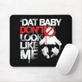 Tapis De Souris Le bébé de Dat de putt de Lil Jon "Shawty ne (Avec souris)