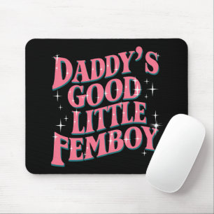 Tapis De Souris Le bon petit femboy de papa Fierté LGBT Gay Femoby