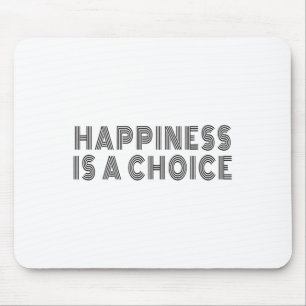 Tapis De Souris Le bonheur est un choix Citation de motivation Ins