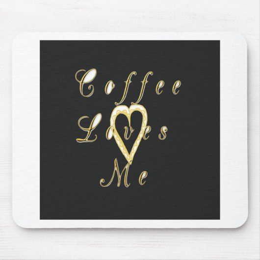 Tapis De Souris Le café m'aime. (Devant)