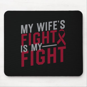Tapis De Souris Le combat de ma femme est mon combat contre l'aném