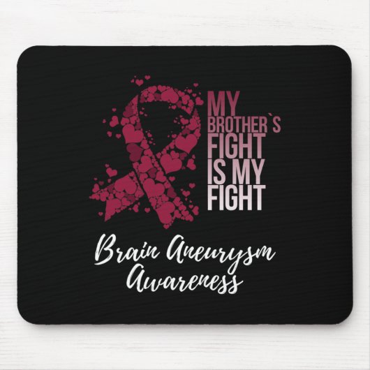 Tapis De Souris Le combat de mon frère est mon combat de l'neurysm (Devant)