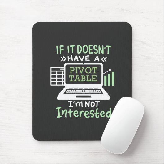 Tapis De Souris Le comptable possède un tableau croisé dynamique (Avec souris)