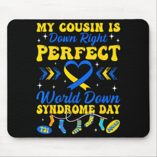 Tapis De Souris Le cousin est tout à fait parfait monde syndrome d