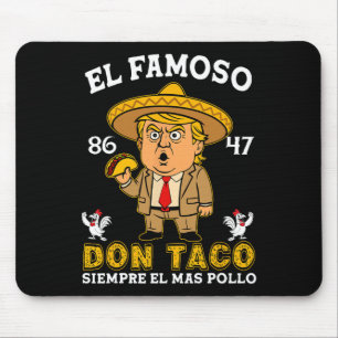 Tapis De Souris Le Fameux Don Taco Trump Poulet Contre Anti Trump