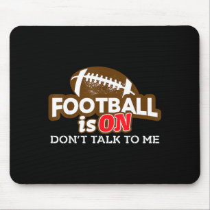 Tapis De Souris Le football est à la télé, ne me parle pas
