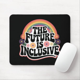 Tapis De Souris Le Futur est Drapeau Arc-en-ciel Inclusif LGBTQ Ga