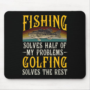 Tapis De Souris Le Golf Résout Le Reste De Mes Problèmes Pêche Hob
