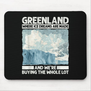 Tapis De Souris Le Groenland Avec Des Rêves De Glace Pour Drôle Tr
