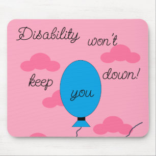 Tapis De Souris Le handicap ne vous abattra pas !